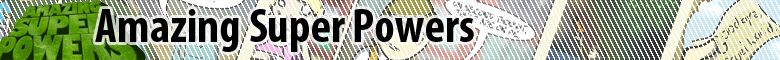 Amazing Super Powers
